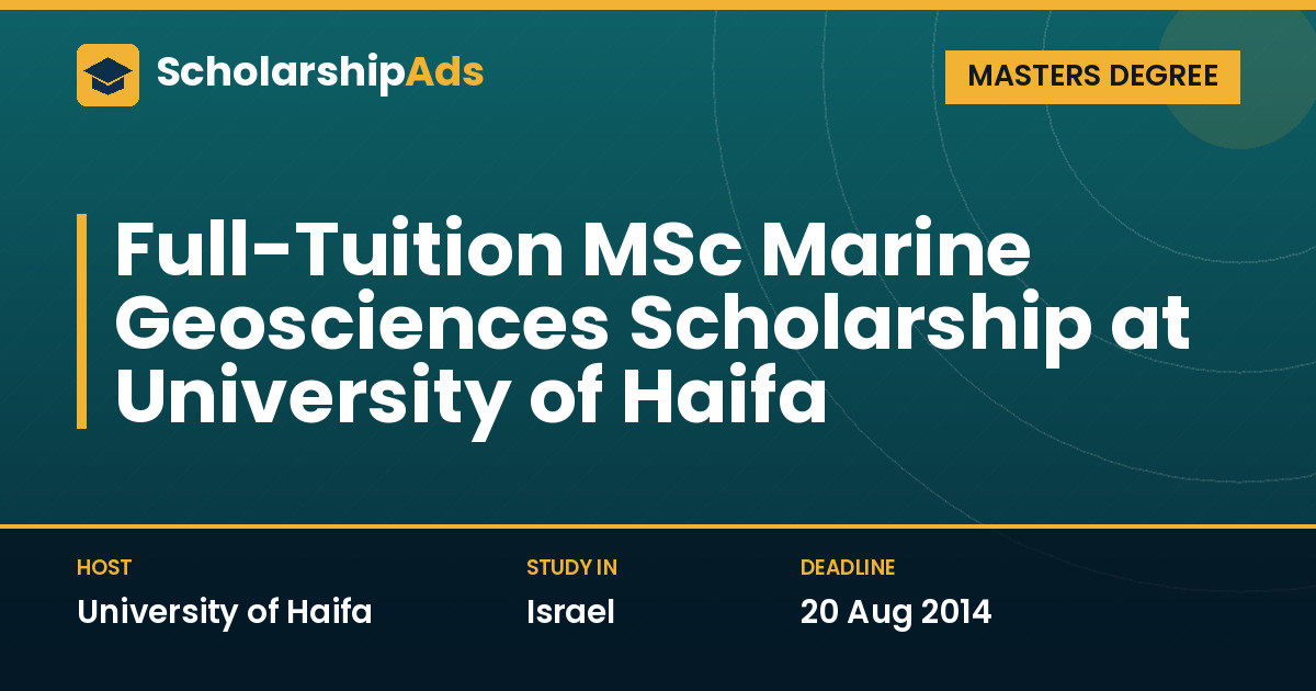Full-Tuition MSc Marine Geosciences Scholarship at University of Haifa