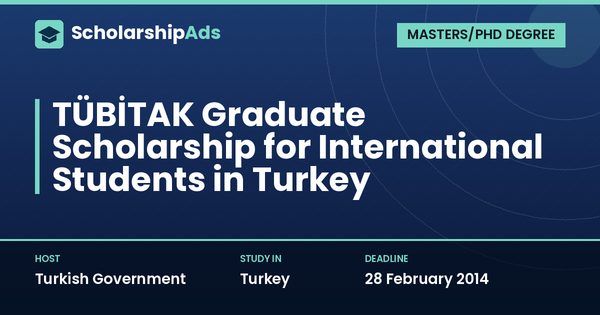 TÜBİTAK Graduate Scholarship for International Students in Turkey