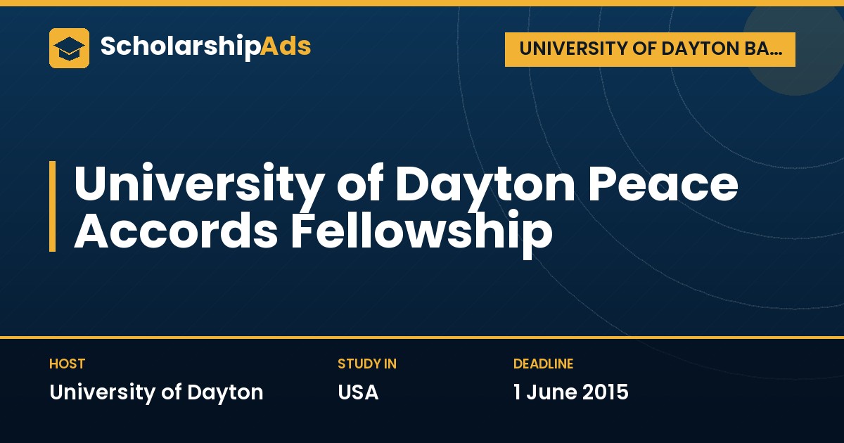 University of Dayton Peace Accords Fellowship for Bosnian Students