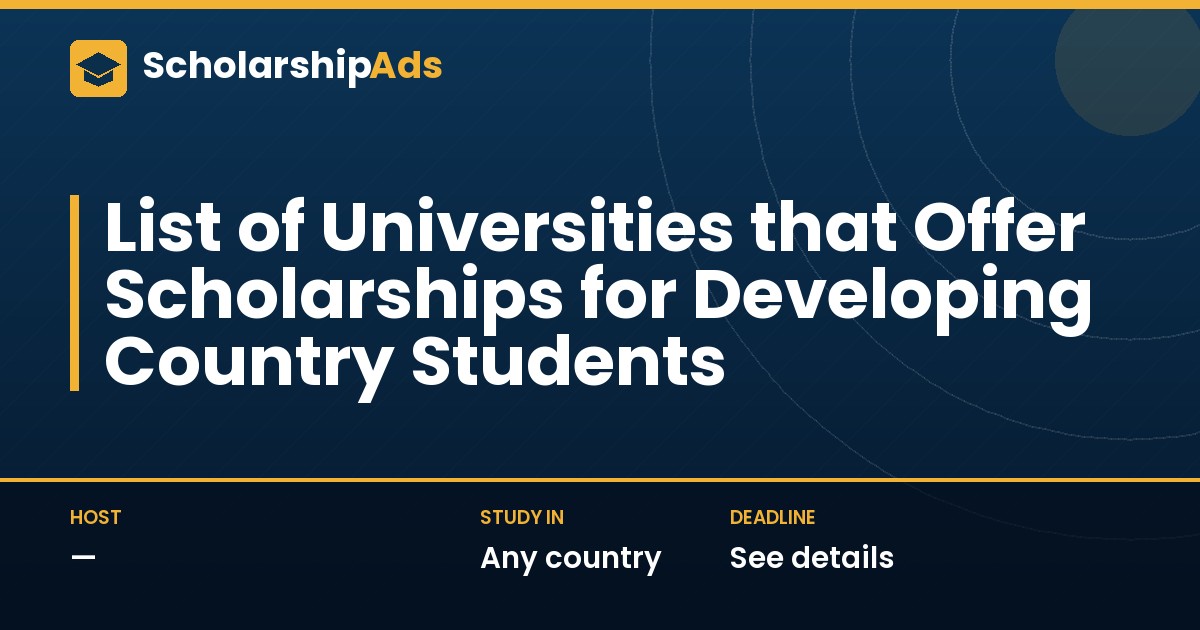 Universities Offering Scholarships for Developing Country Students