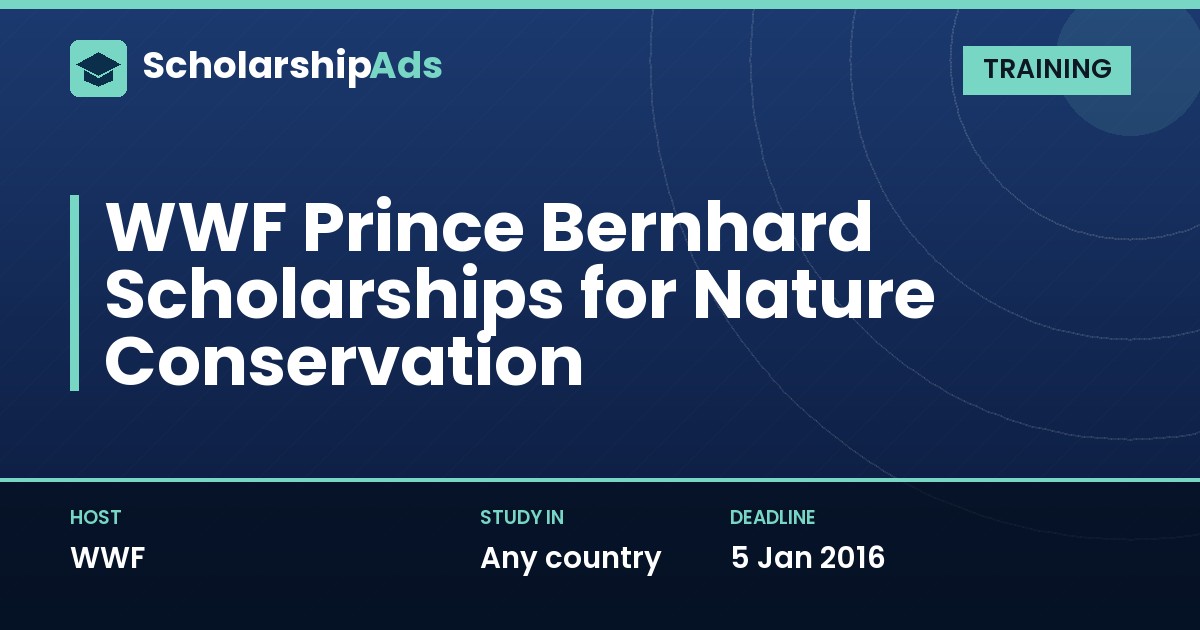 WWF Prince Bernhard Scholarships for Nature Conservation Training