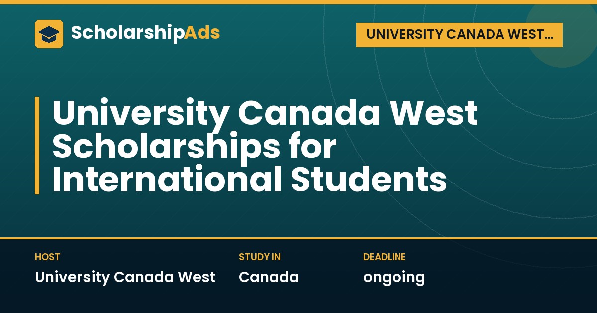 University Canada West Scholarships for International Students (Bachelor's & MBA)