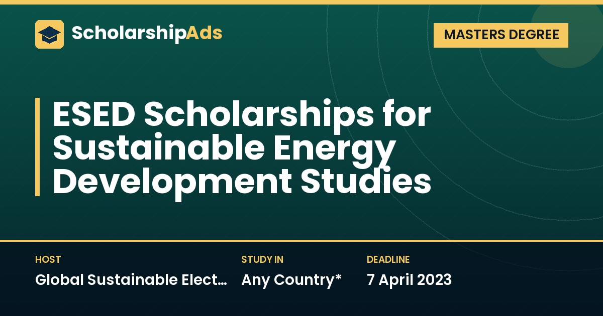 ESED Scholarships for Sustainable Energy Development Studies (GSEP)
