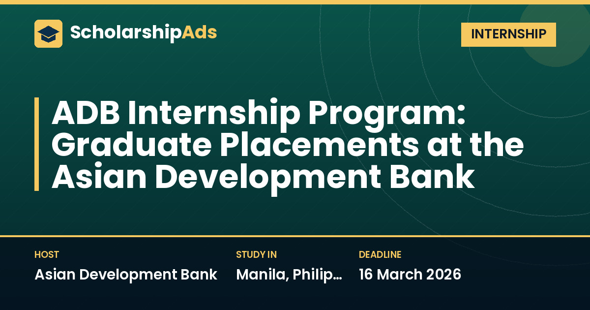 ADB Internship Program: Graduate Placements at the Asian Development Bank