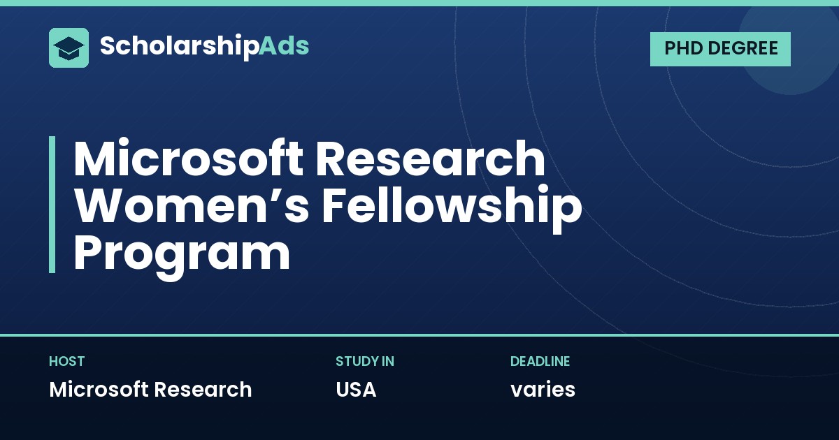 Microsoft Research Women's Fellowship Program 2016-2017