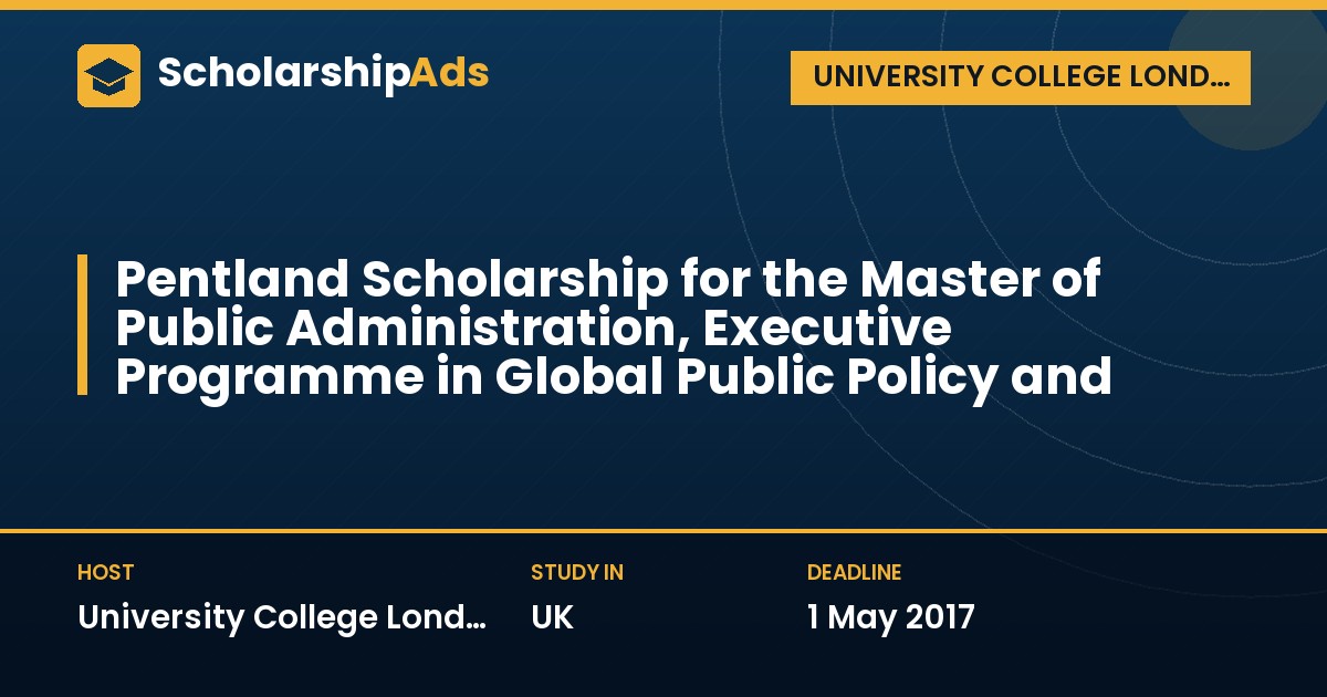 Pentland Scholarship for the Global EMPA at UCL and NYU Wagner