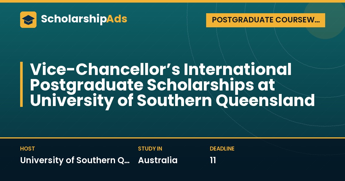 Vice-Chancellor's International Postgraduate Scholarships at University of Southern Queensland