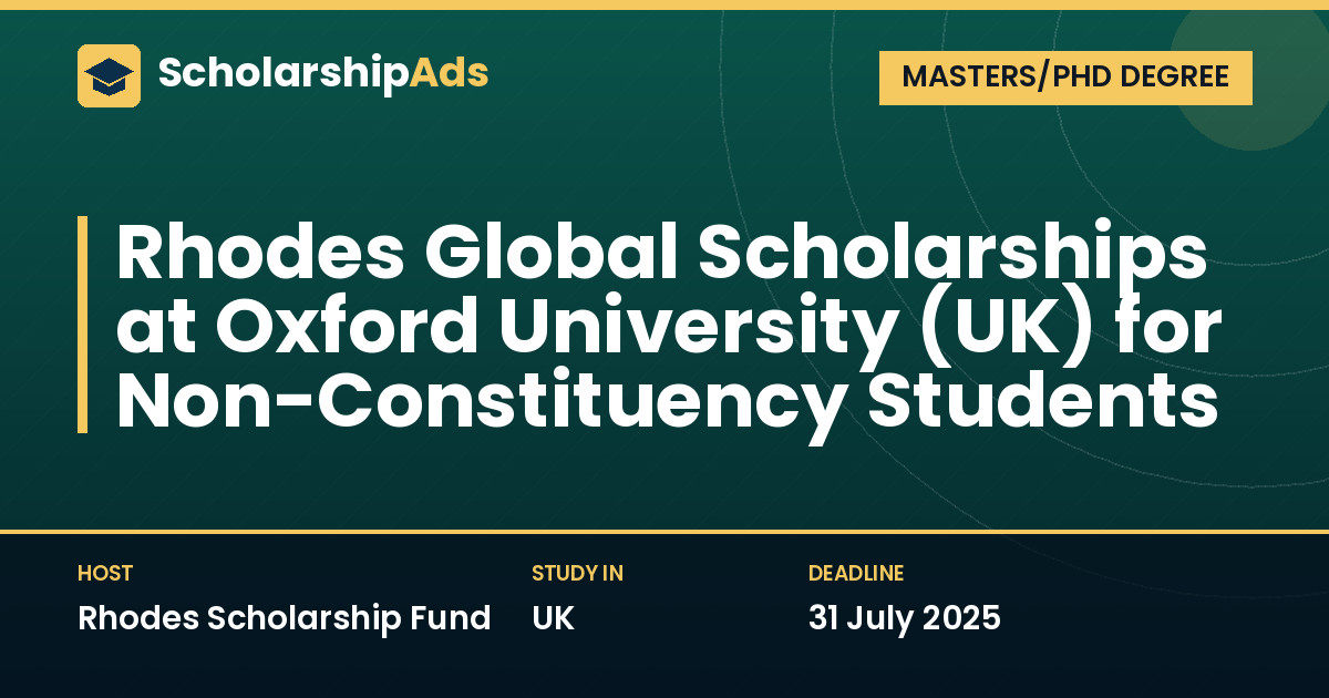 Rhodes Global Scholarships at Oxford University (UK) for Non-Constituency Students