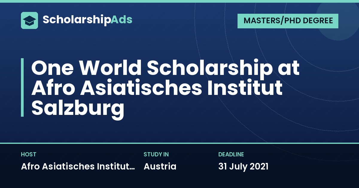 One World Scholarship at Afro Asiatisches Institut Salzburg, Austria