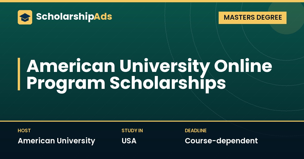 Online Program Scholarships at American University (Master's Study, USA)