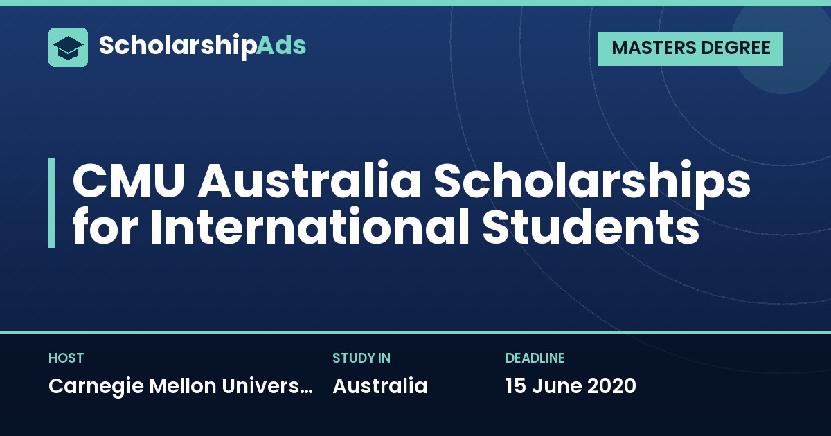 CMU Australia Scholarships for International Students (Masters, Carnegie Mellon University Australia)