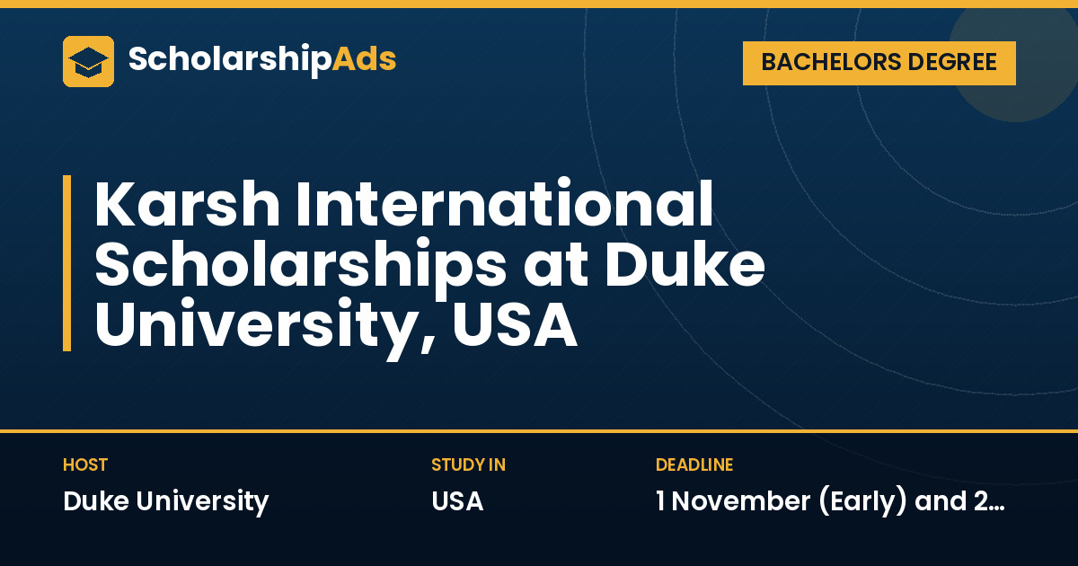 Karsh International Scholarships at Duke University, USA