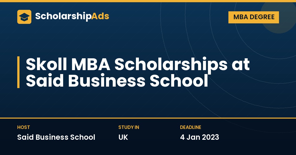 Skoll MBA Scholarships at Said Business School, University of Oxford