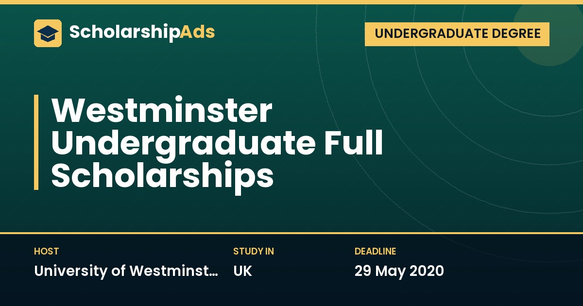 Westminster Undergraduate Full Scholarships at University of Westminster