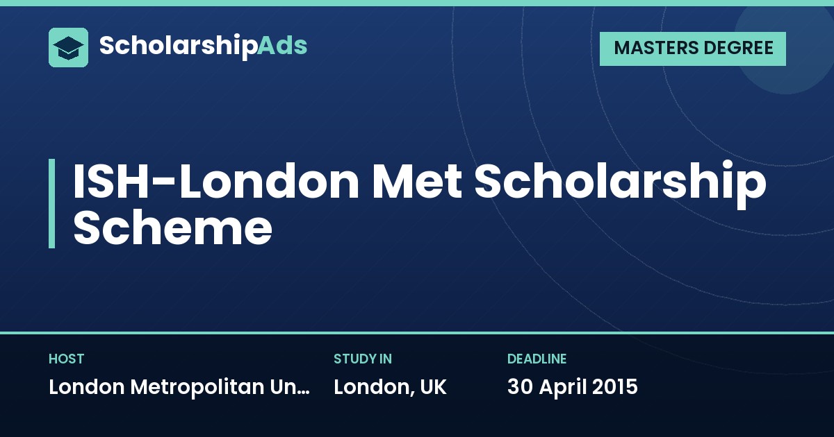 ISH-London Met Scholarship Scheme at London Metropolitan University