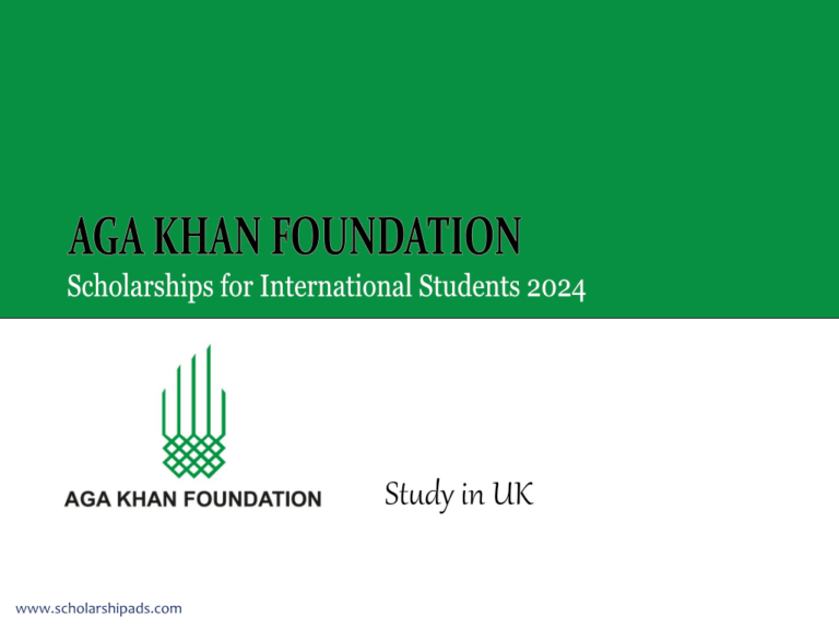 Aga Khan Foundation Scholarships 2024