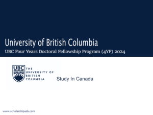 UBC Four Years Doctoral Fellowship Program (4YF) 2024