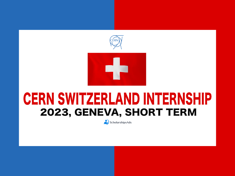 CERN INTERNSHIPS 2023 SWITZERLAND GENEVA