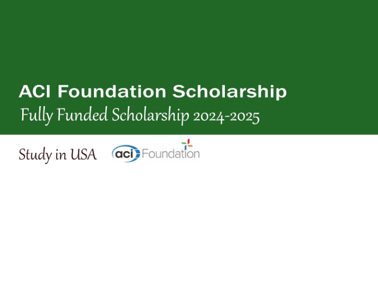 ACI Foundation Scholarship 2024 (Fellowships)