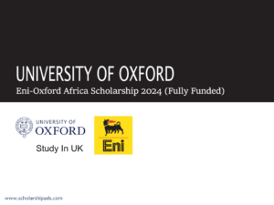 Eni-Oxford Africa Scholarship 2024