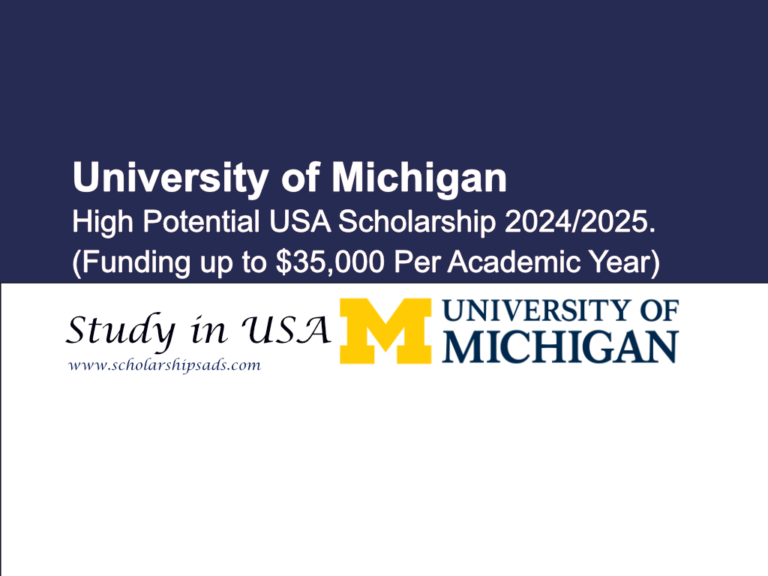 University of Michigan Announces High Potential USA Scholarships for 2024/2025 with Comprehensive Funding